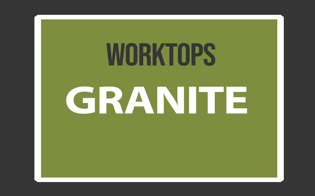 Worktops – Granite